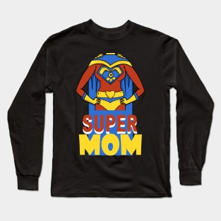 super mom Long Sleeve T-Shirt